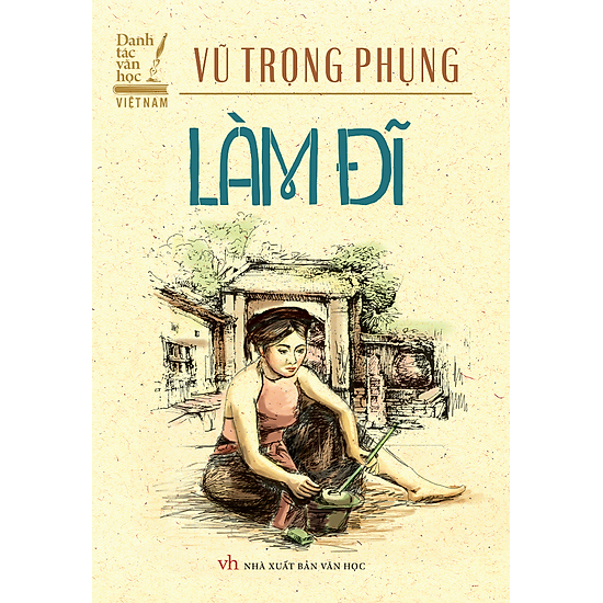 Danh Tác Văn Học Việt Nam - Làm Đĩ